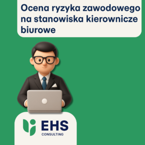 Ocena ryzyka zawodowego dla os. Kierującej pracownikami (praca w biurze)