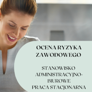 Ocena ryzyka; stanowiska administracyjno-biurowe_praca stacjonarna
